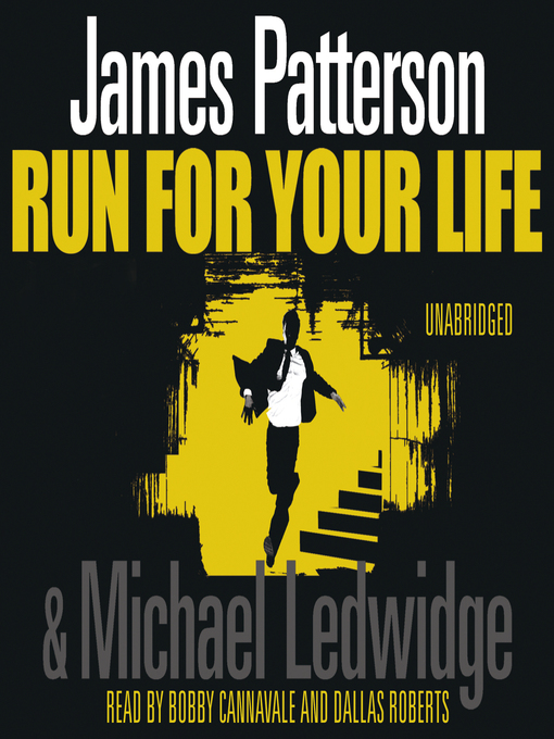 Title details for Run for Your Life by James Patterson - Available